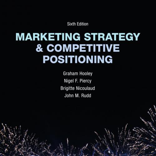 Marketting Strategy & Competitive Positioning, 6e
