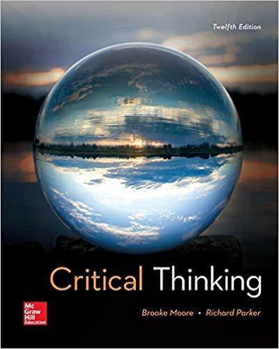 Critical Thinking 12th Edition [Brooke Noel Moore]
