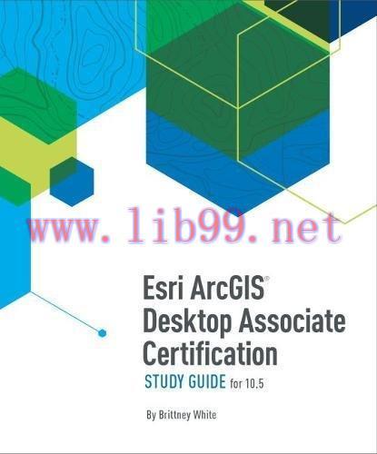 [FOX-Ebook]Esri ArcGIS Desktop Associate Certification Study Guide, 2nd Edition