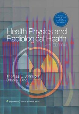 [AME]Health Physics and Radiological Health, 4th Edition (ORIGINAL PDF from_ Publisher)