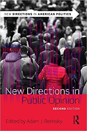 New Directions in Public Opinion (New Directions in American Politics) 2nd Edition,