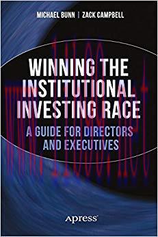 (PDF)Winning the Institutional Investing Race: A Guide for Directors and Executives 1st ed. Edi...