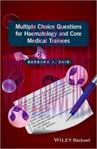 [AME]Multiple Choice Questions for Haematology and Core Medical Trainees