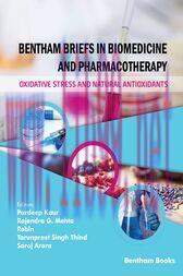 [AME]Bentham Briefs in Biomedicine and Pharmacotherapy Oxidative Stress and Natural Antioxidant...