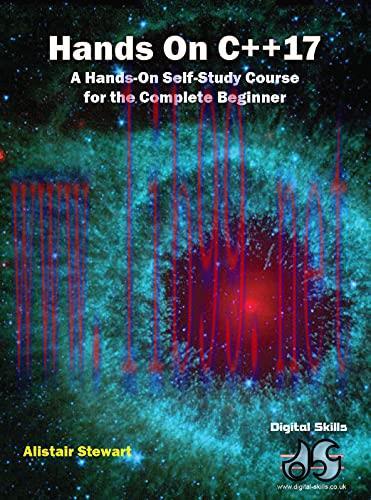 [FOX-Ebook]Hands On C++17: A Hands-On Self-Study Book for the Complete Beginner