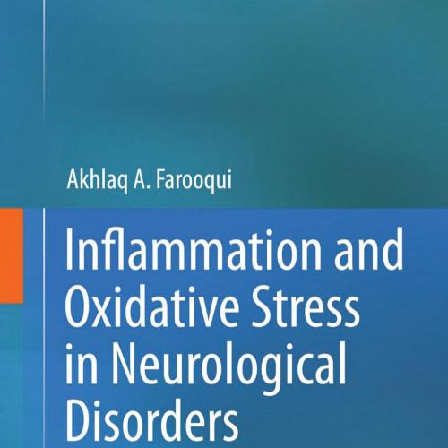 Inflammation and Oxidative Stress in Neurological Disorders Effect of Lifestyle, Genes, and Age