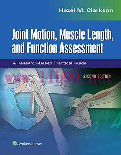 [AME]Joint Motion, Muscle Length, and Function Assessment: A Research-Based Practical Guide, 2n...