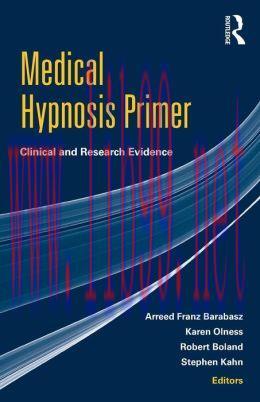 [AME]Medical Hypnosis Primer: Clinical and Research Evidence