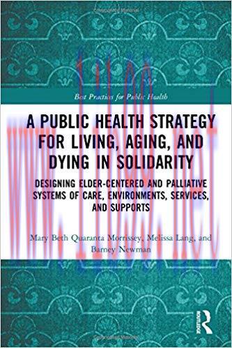 [PDF]A Public Health Strategy for Living, Aging and Dying in Solidarity