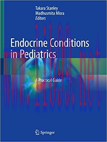 [AME]Endocrine Conditions in Pediatrics: A Practical Guide (ORIGINAL PDF from_ Publisher)