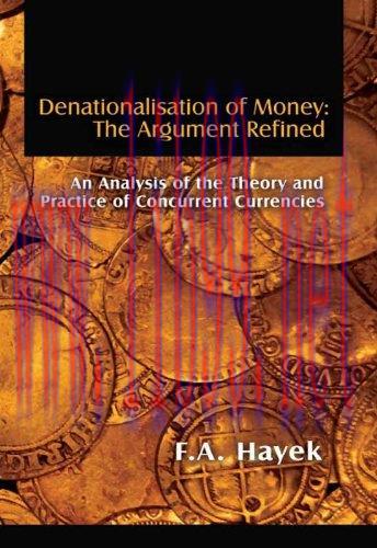 (PDF)Denationalisation of Money: The Argument Refined (LvMI)