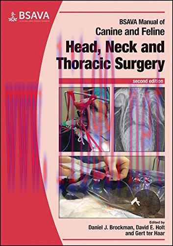 [AME]BSAVA Manual of Canine and Feline Head, Neck and Thoracic Surgery, 2nd Edition (BSAVA Brit...