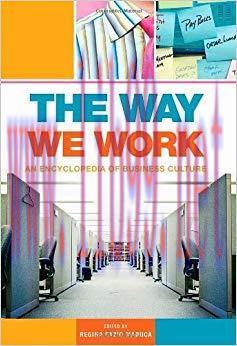 (PDF)The Way We Work: An Encyclopedia of Business Culture Reprint Edition