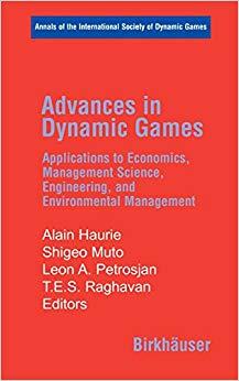 (PDF)Advances in Dynamic Games Applications to Economics, Management Science, Engineering, and ...
