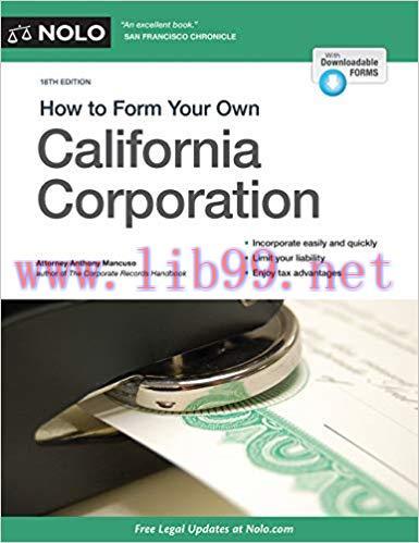 How to Form Your Own California Corporation 18th Edition,