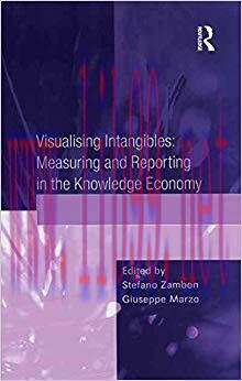 (PDF)Visualising Intangibles: Measuring and Reporting in the Knowledge Economy 1st Edition