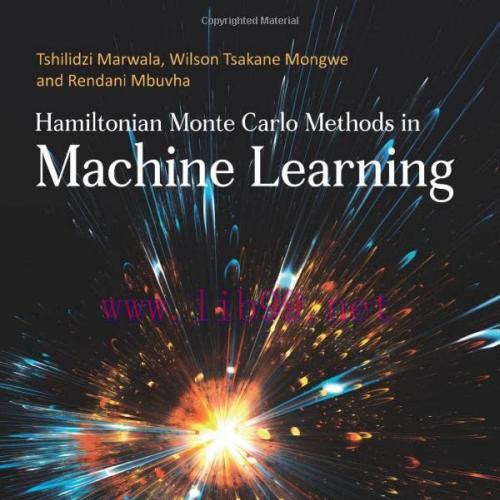 [FOX-Ebook]Hamiltonian Monte Carlo Methods in Machine Learning