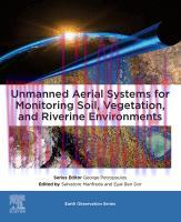 [PDF]Unmanned Aerial Systems for Monitoring Soil, Vegetation, and Riverine Environments