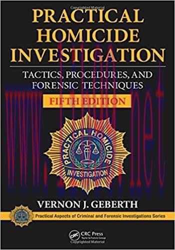 (PDF)Practical Homicide Investigation: Tactics, Procedures, and Forensic Techniques, Fifth Edit...
