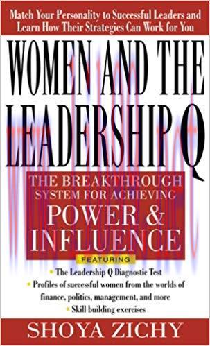 (PDF)Women and the Leadership Q: Revealing the Four Paths to Influence and Power 1st Edition
