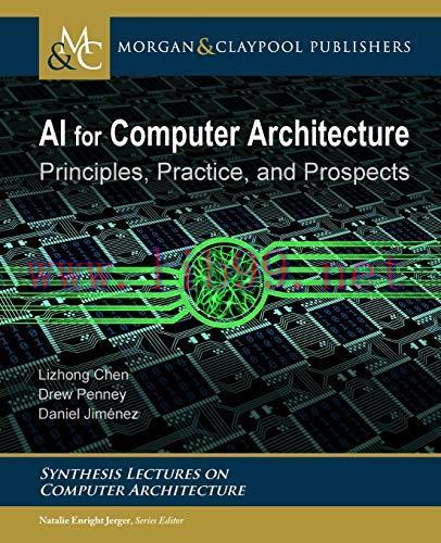 [FOX-Ebook]Ai for Computer Architecture: Principles, Practice, and Prospects