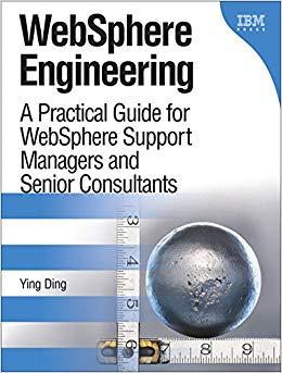 (PDF)WebSphere Engineering A Practical Guide for WebSphere Support Managers and Senior Consulta...