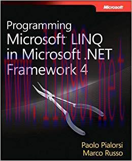 Programming Microsoft LINQ in .NET Framework 4 (Developer Reference) 1st Edition,