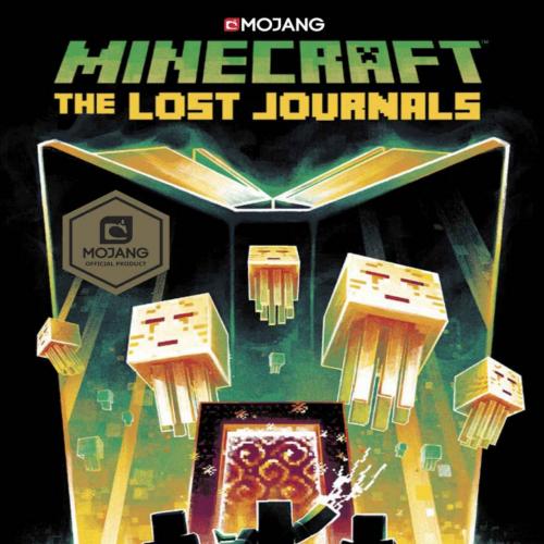 Minecraft_ The Lost Journals (Official Minecraft Novel 3) - Mur Lafferty