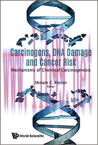 [PDF]Carcinogens, DNA Damage and Cancer Risk: Mechanisms of Chemical Carcinogenesis