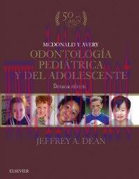 [AME]MCDONALD Y AVERY. ODONTOLOG&Iacute;A PEDI&Aacute;TRICA Y DEL ADOLESCENTE (Spanish) (PDF)