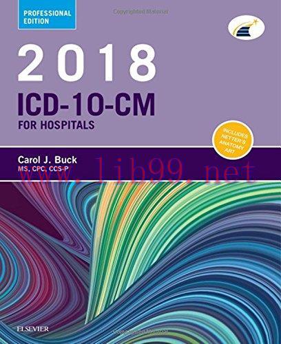 [AME]2018 ICD-10-CM Hospital Professional Edition, 1e (Icd-10-Cm Professional for Hospitals) (P...