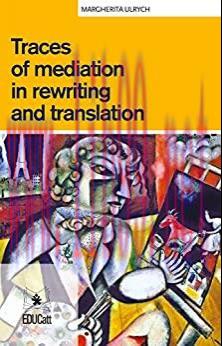 (PDF)Traces of mediation in rewriting and translation