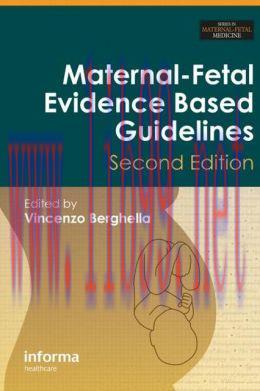 [AME]Maternal-Fetal Evidence Based Guidelines, Second Edition