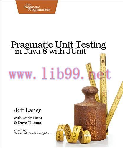 [FOX-Ebook]Pragmatic Unit Testing in Java 8 with JUnit