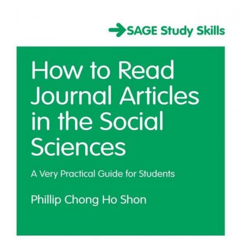 How to Read Journal Articles in the Social Sciences_ A Very Practical Guide for Students (SAGE ...