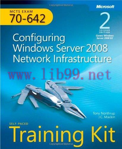 [FOX-Ebook]MCTS Self-Paced Training Kit (Exam 70-642): Configuring Windows Server 2008 Network ...