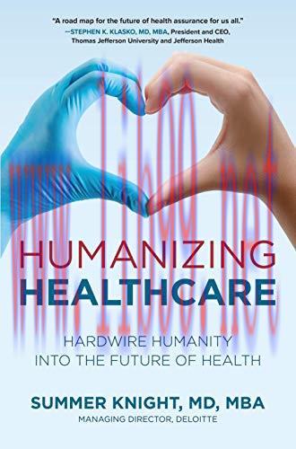 [AME]Humanizing Healthcare: Hardwire Humanity into the Future of Health (Original PDF)