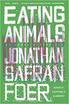 Eating Animals 1st Edition,