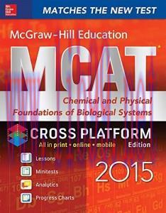 [AME]McGraw-Hill Education MCAT Chemical and Physical Foundations of Biological Systems 2015, C...