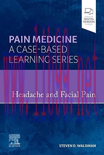 [AME]Headache and Facial Pain: Pain Medicine : A Case-Based Learning Series (True PDF)