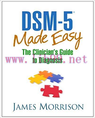 (PDF)DSM-5&reg; Made Easy: The Clinician&rsquo;s Guide to Diagnosis 1st Edition