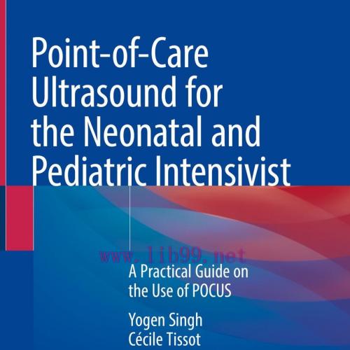 [AME]Point-of-Care Ultrasound for the Neonatal and Pediatric Intensivist (EPUB)
