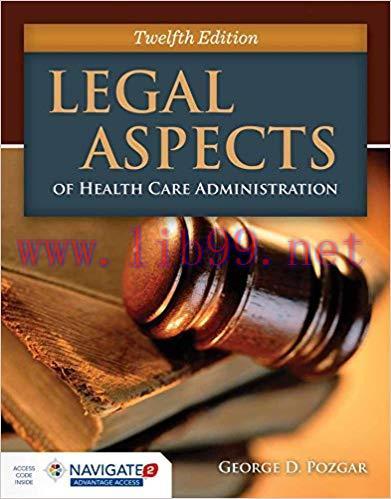 [PDF]Legal Aspects of Health Care Administration 12th Edition