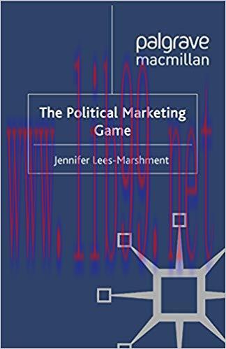 The Political Marketing Game 2011 Edition,