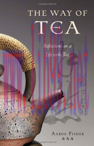 [FOX-Ebook]The Way of Tea: Reflections on a Life with Tea