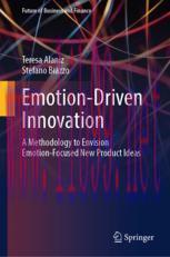 [PDF]Emotion-Driven Innovation: A Methodology to Envision Emotion-Focused New Product Ideas