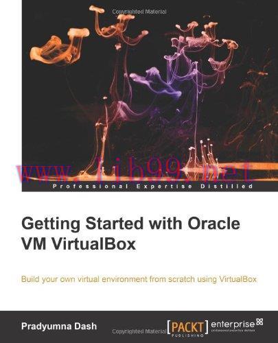 [FOX-Ebook]Getting Started with Oracle VM VirtualBox