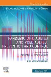 [AME]Pandemic of Diabetes and Prediabetes: Prevention and Control, An Issue of Endocrinology an...