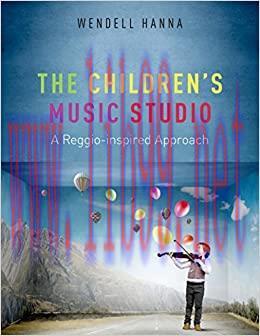 (PDF)The Children&rsquo;s Music Studio: A Reggio-inspired Approach 1st Edition