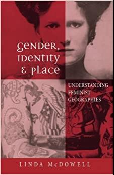 (PDF)Gender, Identity and Place Understanding Feminist Geographies 1st Edition